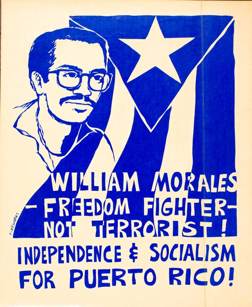William Morales, Freedom Fighter not Terrorist